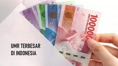 UMR terbesar di Indonesia