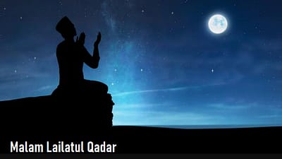MengeAnal Malam Lailatul Qadar, Makna Dan Keutamaannya